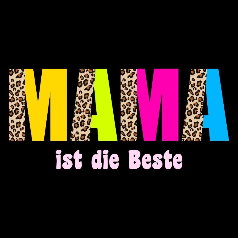 Mama ist die beste Leopard Design
