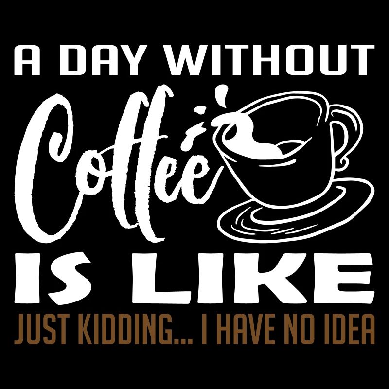 A Day Without Coffee