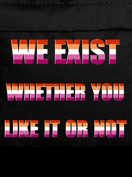 We Exist - Lesbian Flag