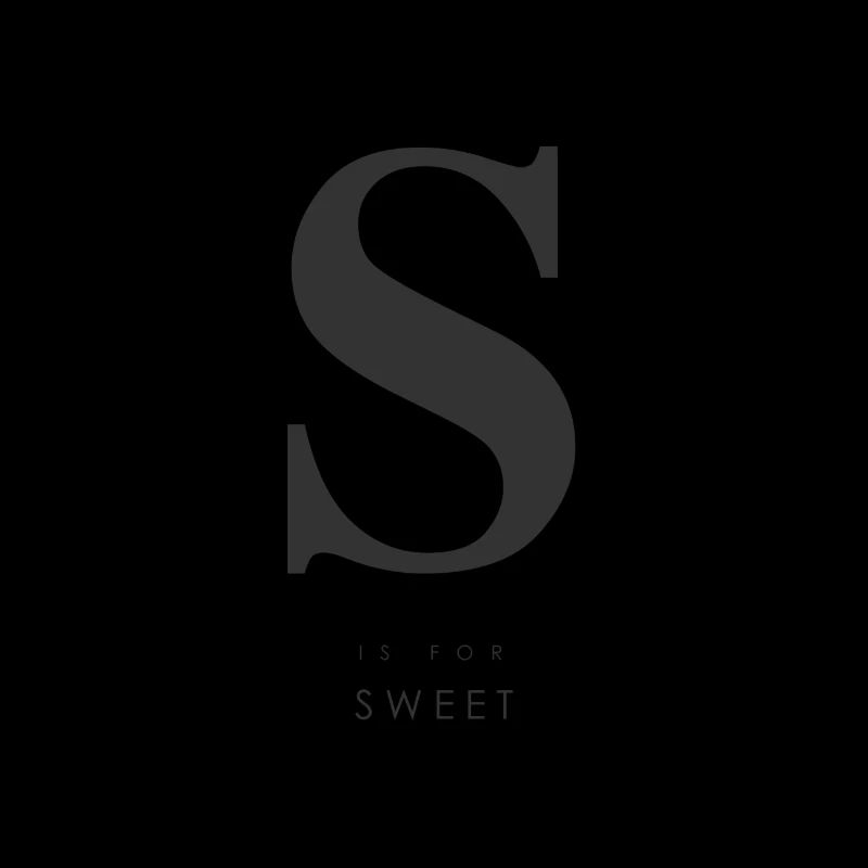 S is for sweet