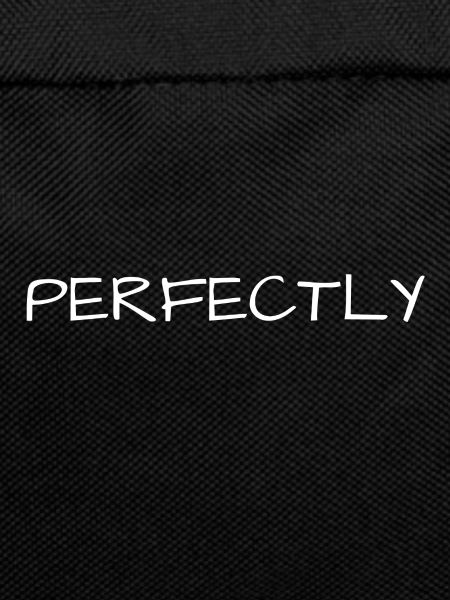 PERFECTLY