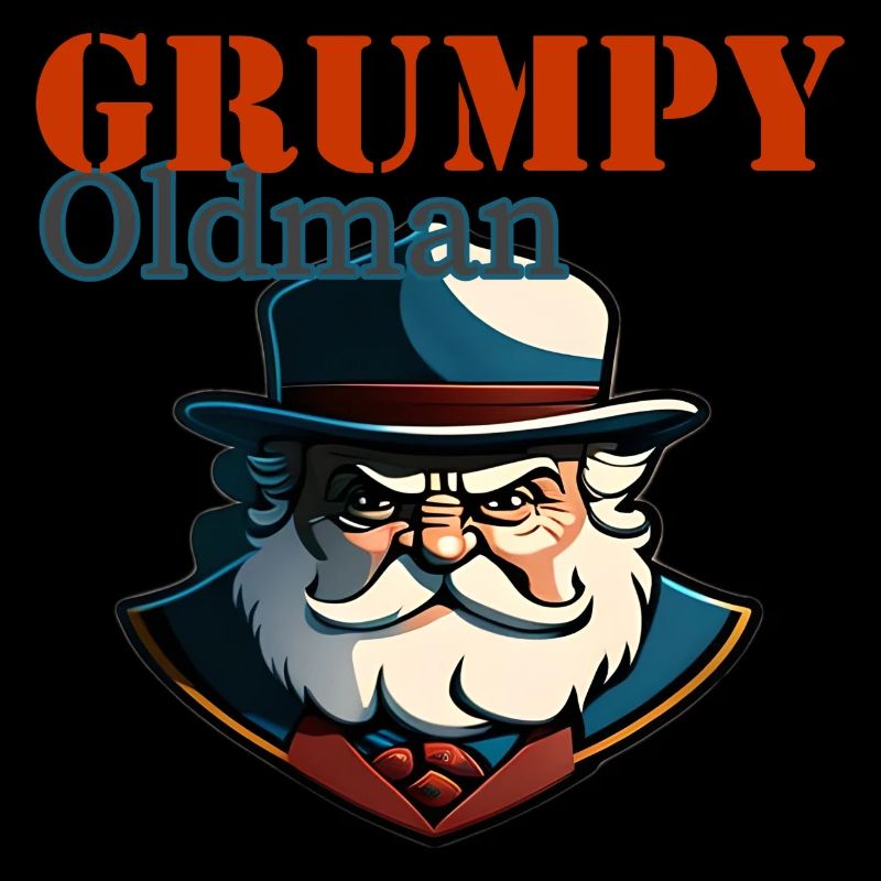 GRUMPY OLD MAN
