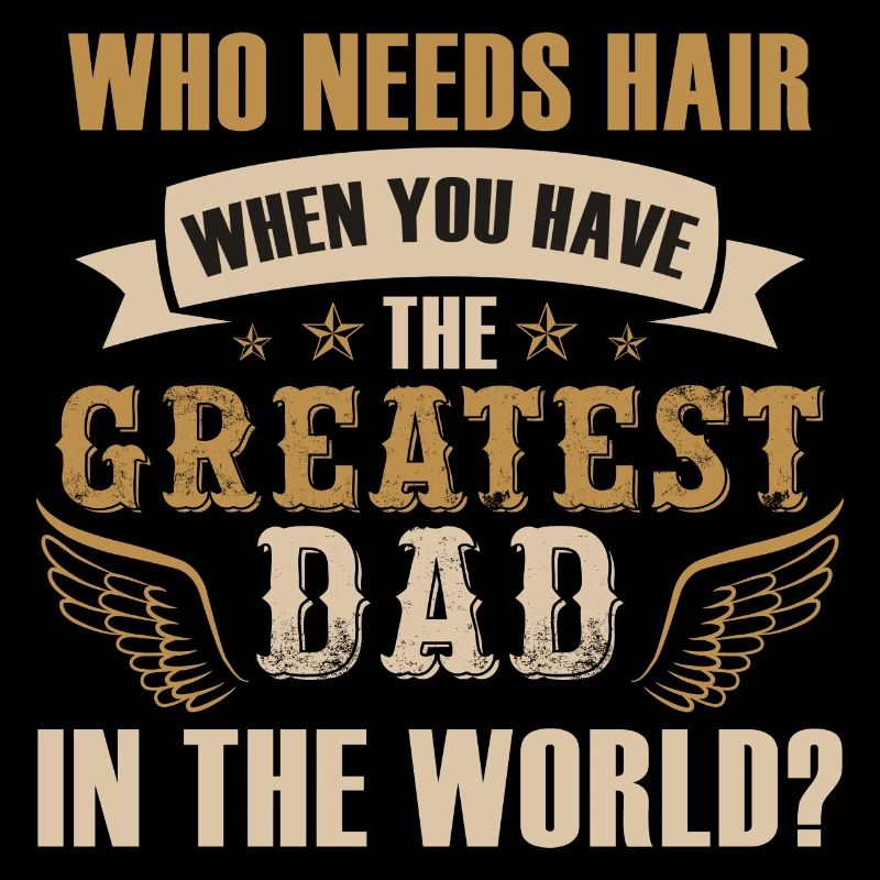 The Greatest Dad