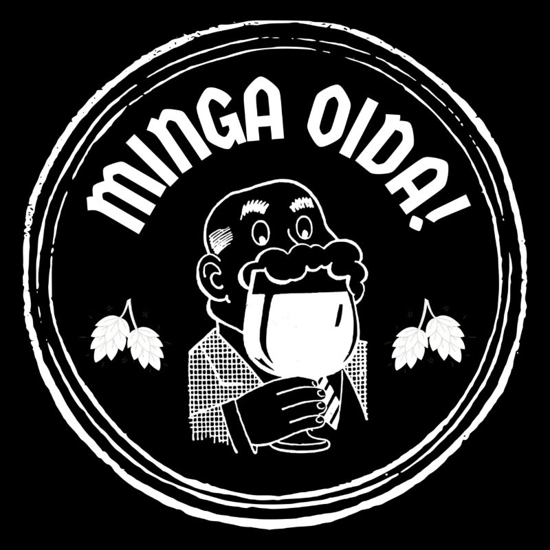 Minga Oida !