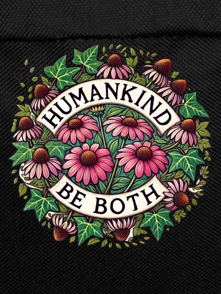 Humankind Be Both