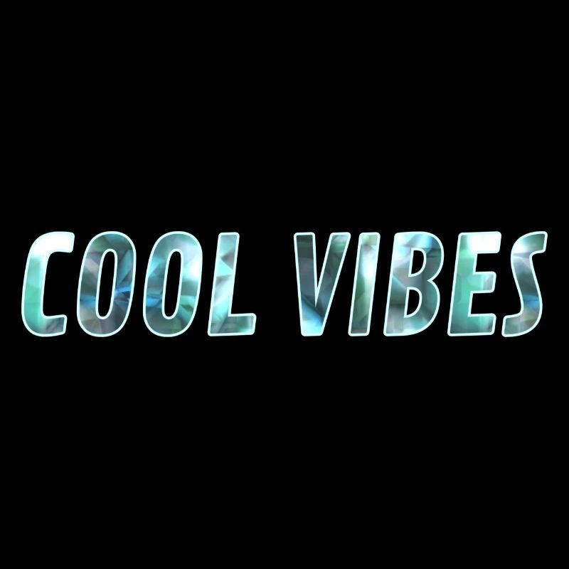 COOL VIBES