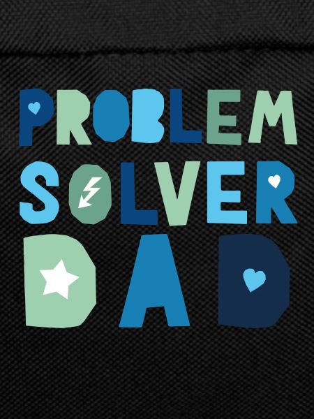 Problem Solver Dad