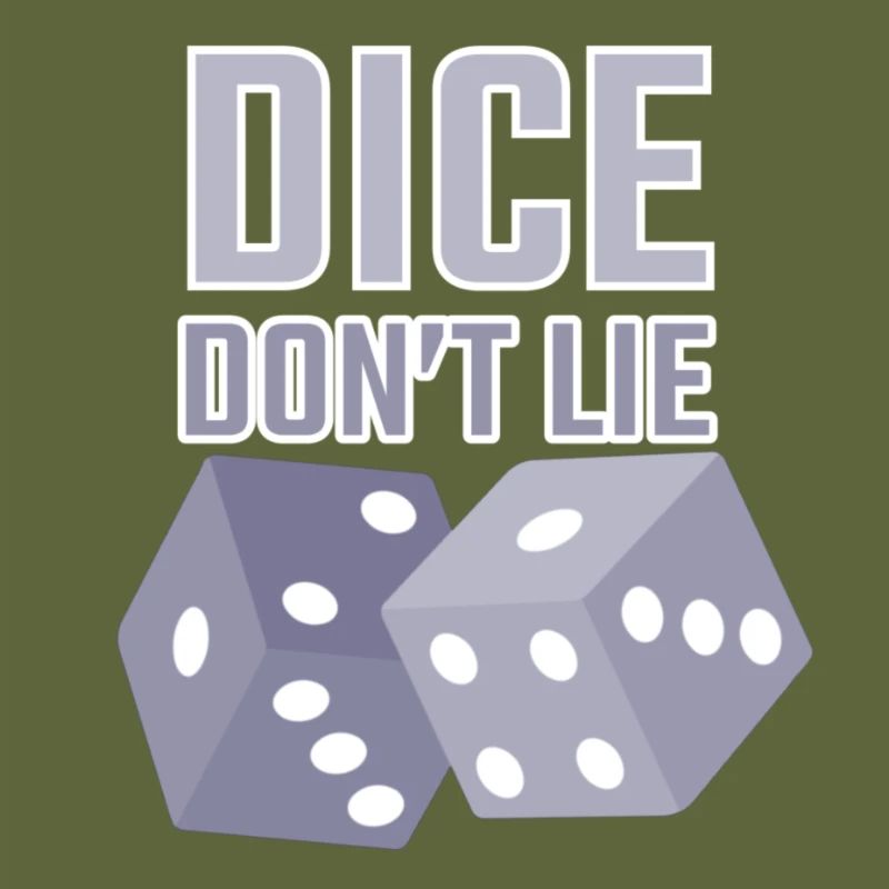 dice dont lie