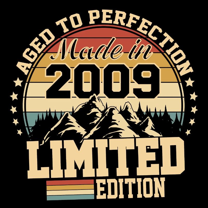 Made in 2009 - Agée avec perfection