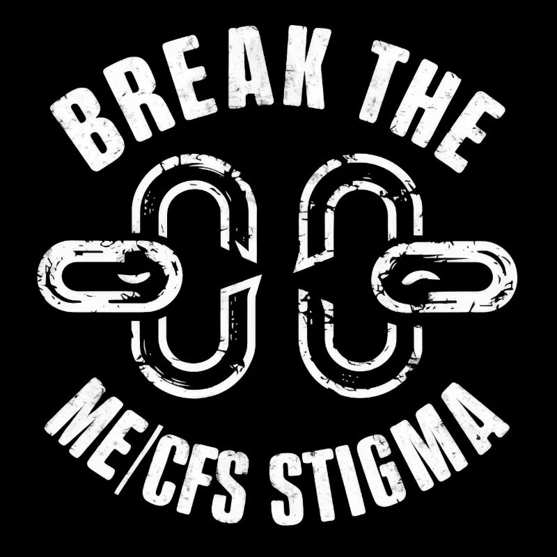 Break the ME/CFS Stigma