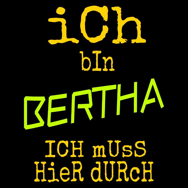 Bertha Bertha