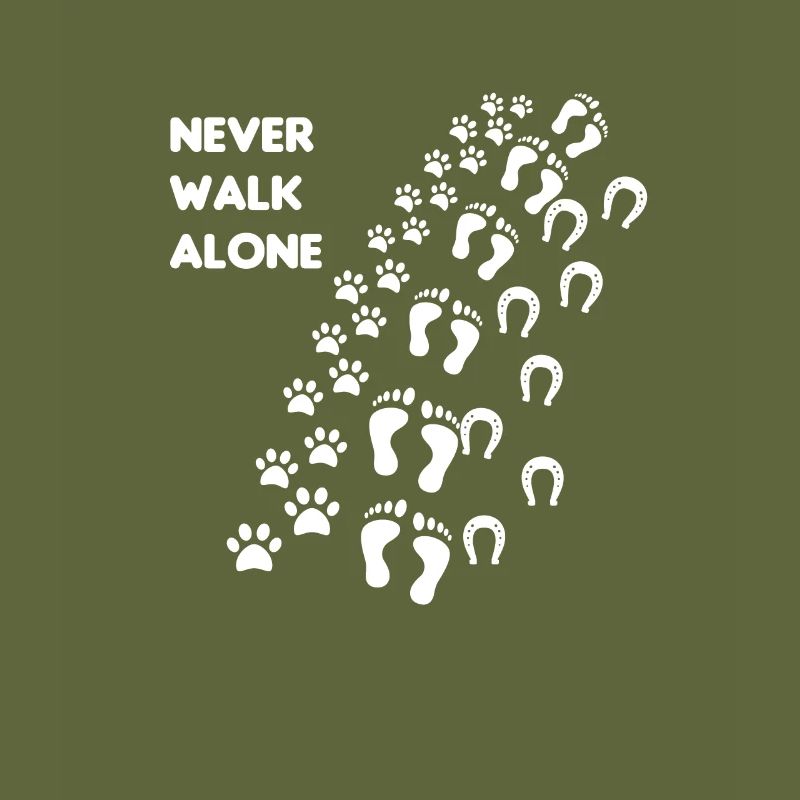 Never Walk Alone Tshirt für Hundebesitzer Pferde
