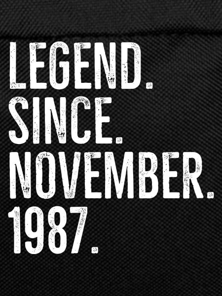 Legend Since November 1987