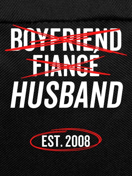 Boyfriend Fiancé Husband Est 2008
