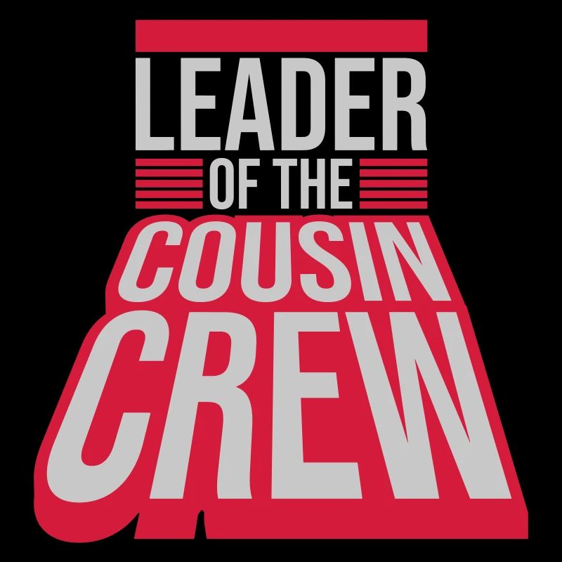 Leader Cousin Crew Team