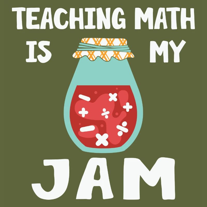 Math Teacher Teaching is my Jam