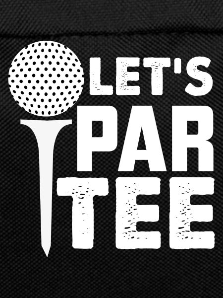 LET'S PAR TEE