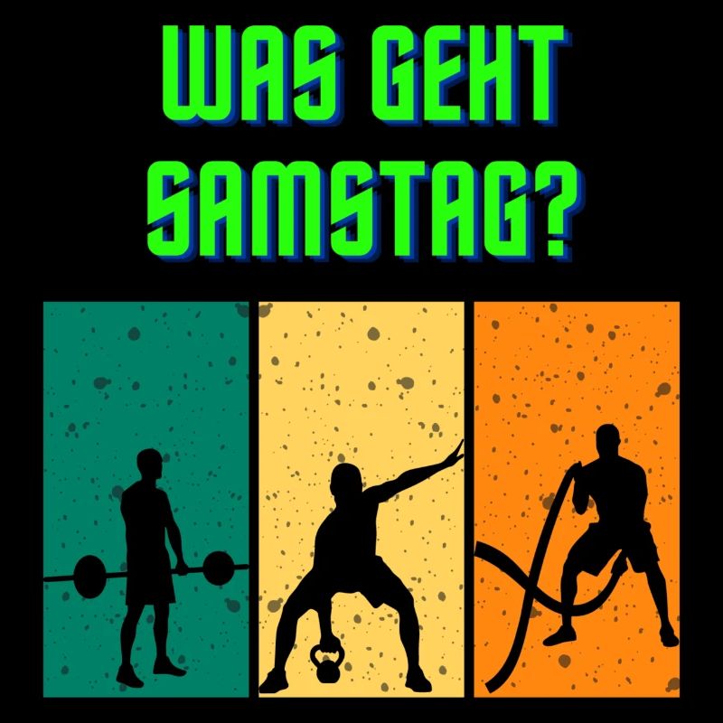 was geht samstag?