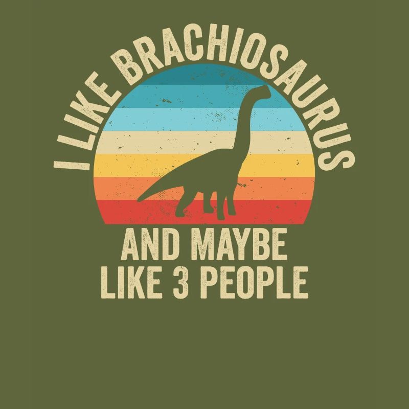 Ich mag Brachiosaurus Geschenk Humor Dinosaurier