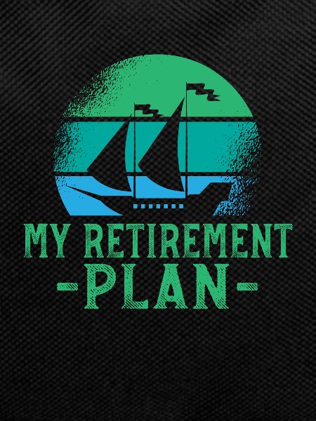 My retirement plan sailing