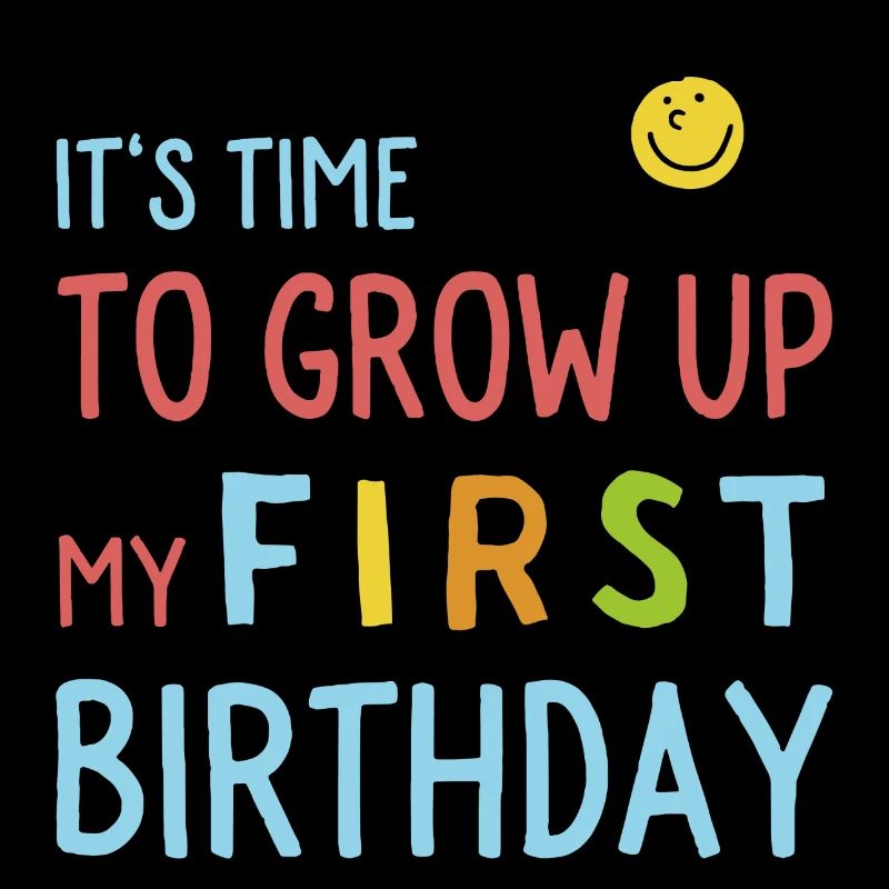 Funny first birthday sayings