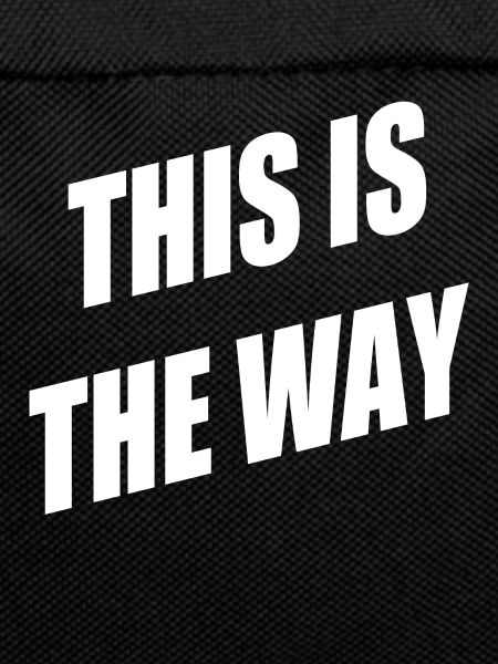This is the way
