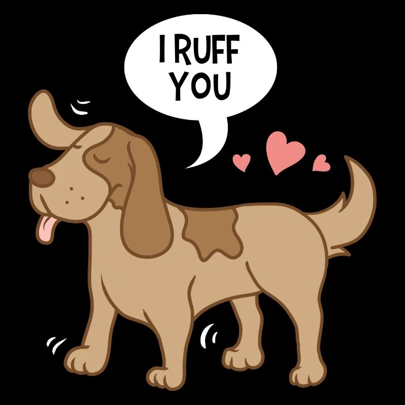 I Ruff You Comical Valentine's Day Graphic Dog