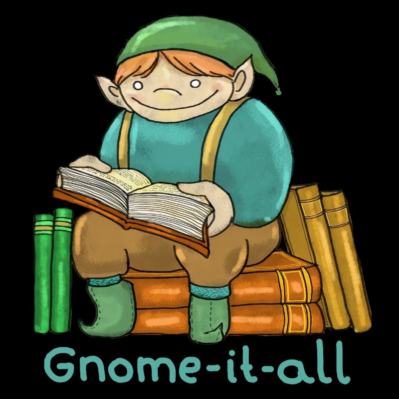 The Gnome That Knows-it-all