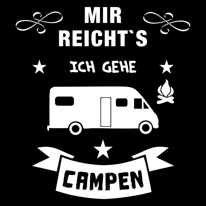mir reichts ich geh campen
