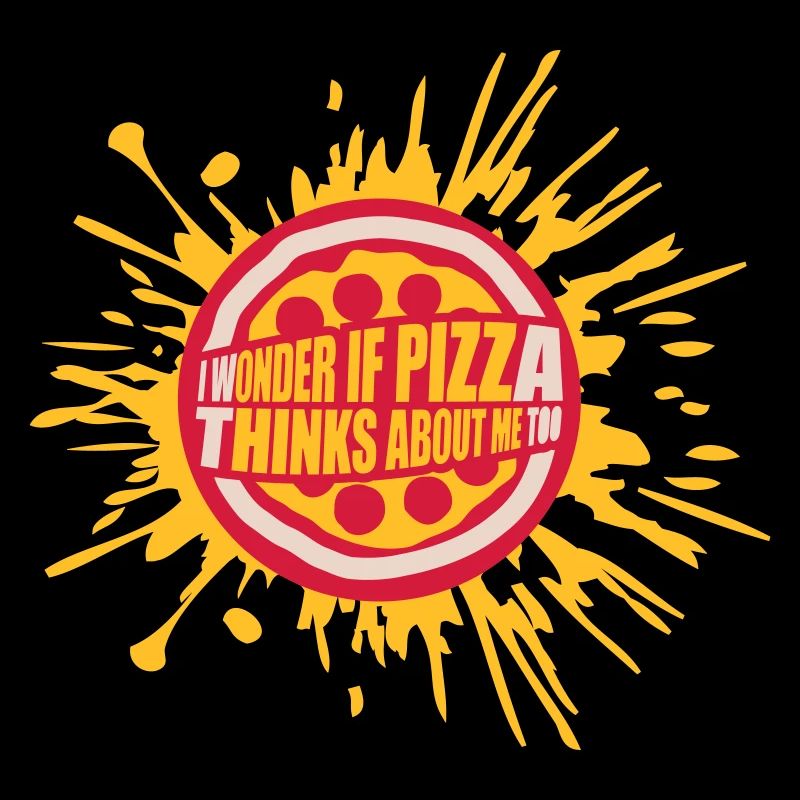 pizza thinks about me