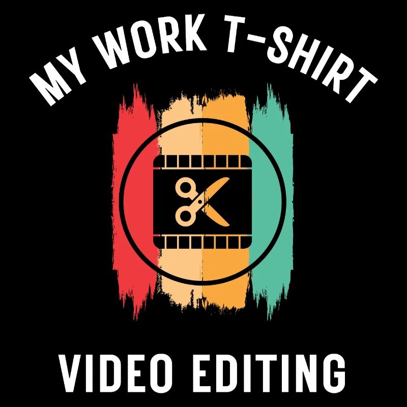 Video Editor Work T-Shirt