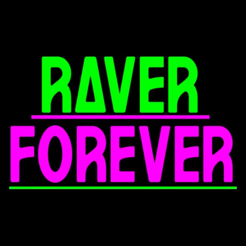 Raver forever
