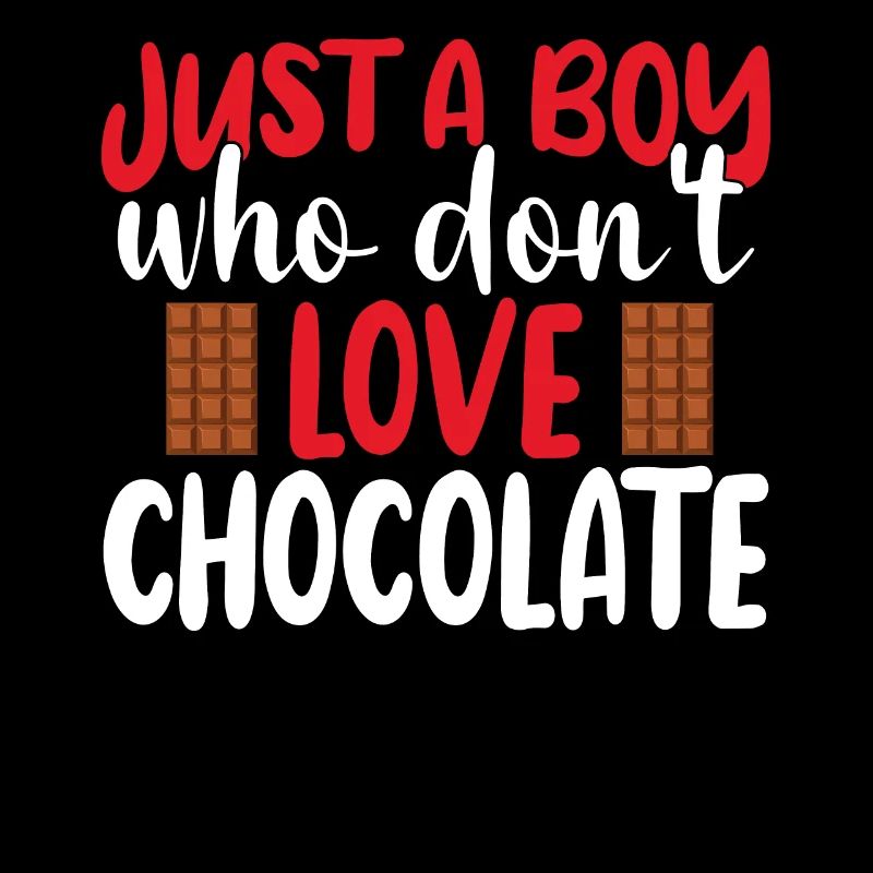 Just a boy who don't love Chocolate
