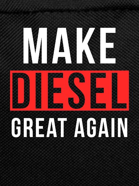 Make Diesel Great Again
