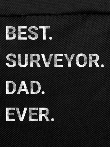 Best Surveyor Dad Ever