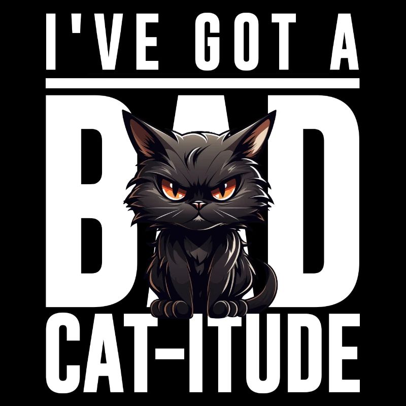 Funny Cat Bad Black Cat - Bad Cat-itude Design