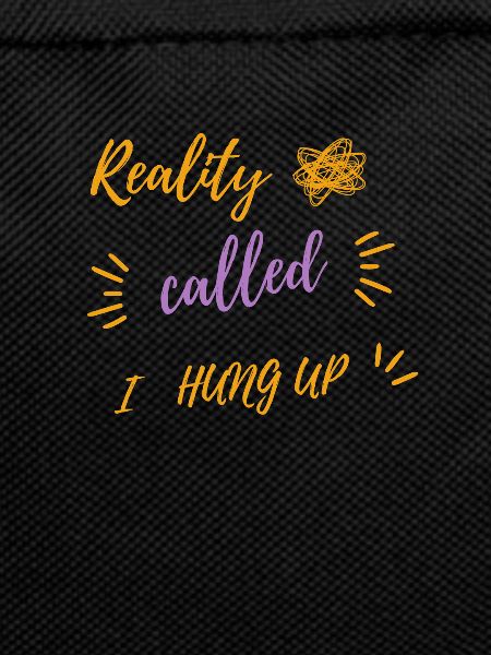 Reality Call I Hung Up