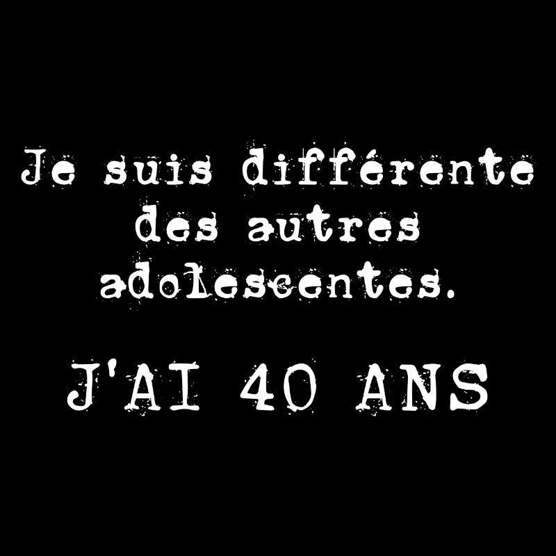 j'ai 40 ans