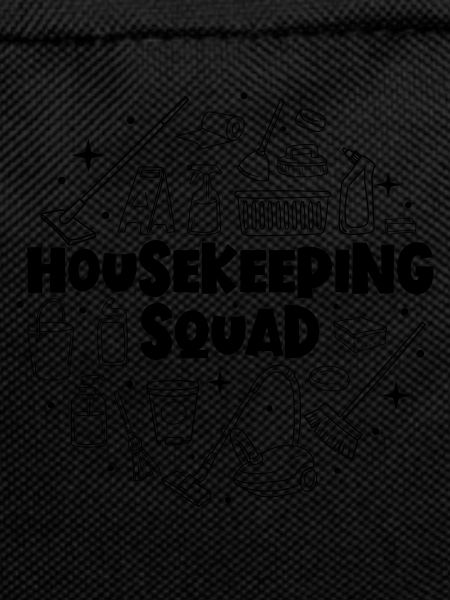 Cleaning Funny Saying Housekeeper Squad