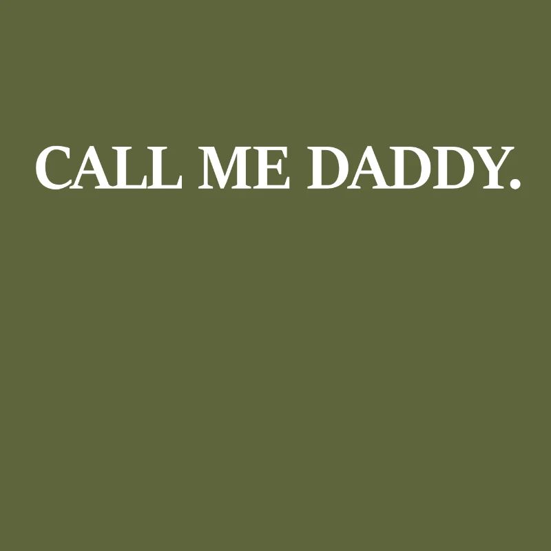 call me daddy