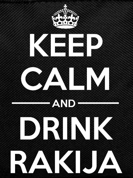 Drinks Keep calm Rakija