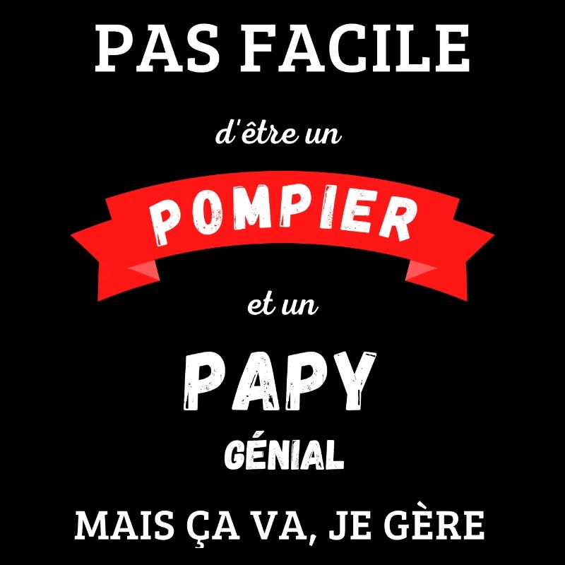 Papy pompier génial