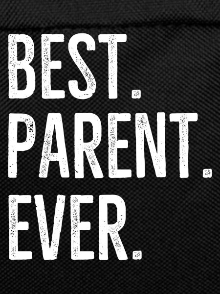 Best Parent Ever