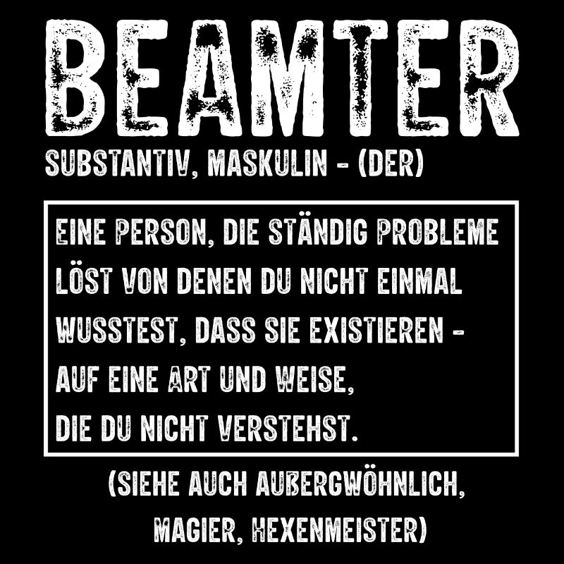 Beamter Definition - Beamter Kaffee Beamtin Gesche