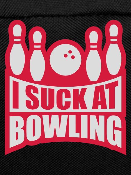 I suck at bowling