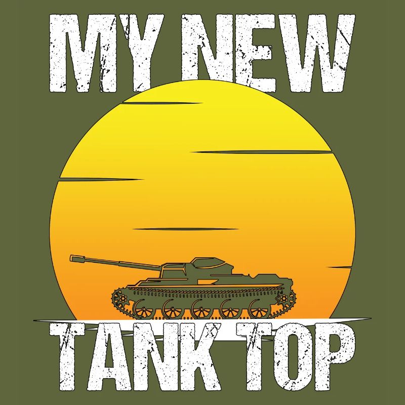 Panzer Tank Top Spruch Geschenk