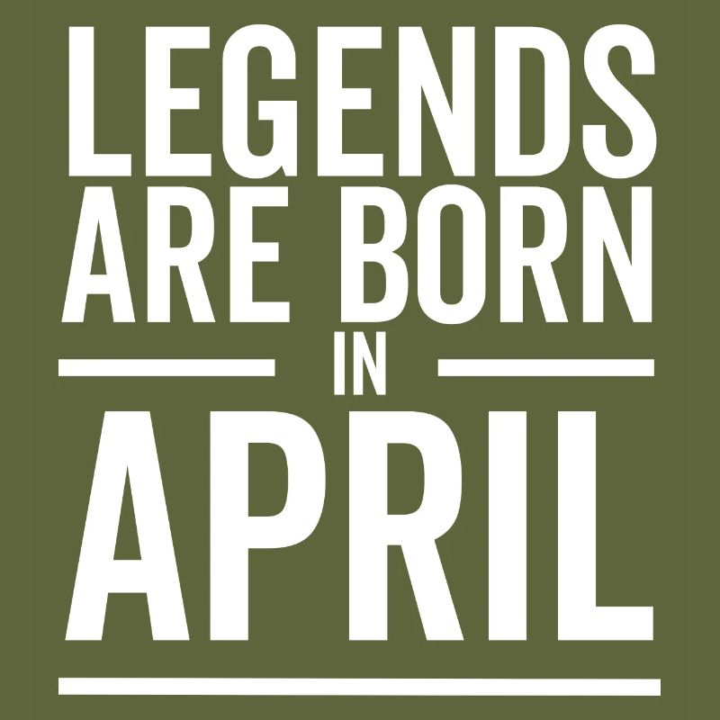 Legenden werden im April geboren