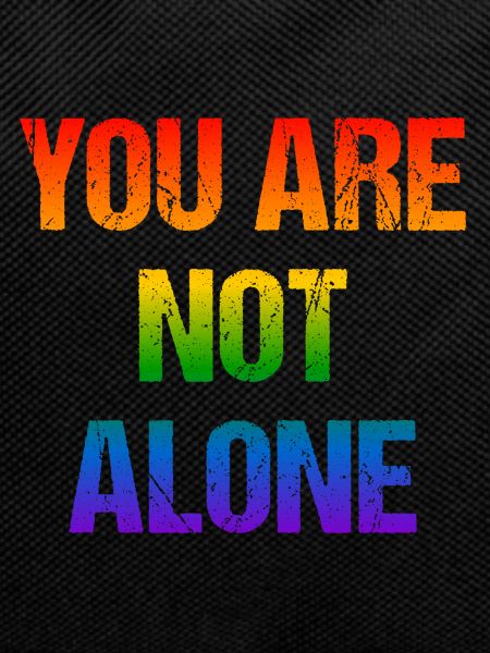 You are not alone - Rainbow