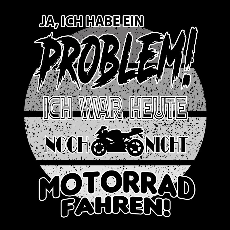 Motorradfahrer Motorradfahrerin Hobby Sprüche