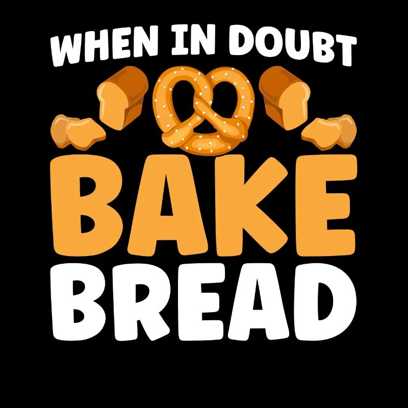 Brotbacken Geschenk Bäckerei Zitat Bäcker
